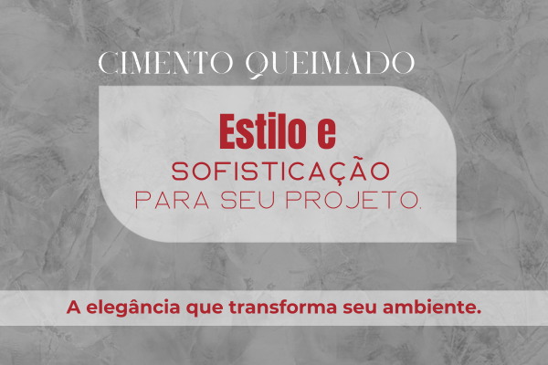 Parede com acabamento em cimento queimado, estilo moderno e rústico.